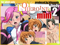 [Hikawadou (Hinokawa Jun)] TOY HEROINES body2mini (Digimon Universe: Appli Monsters, Kamiwaza Wanda)